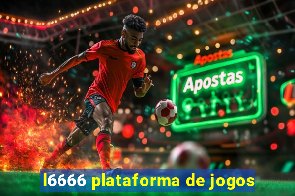 l6666 plataforma de jogos